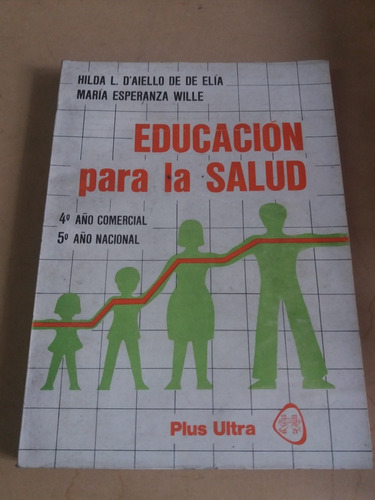 Educación Para La Salud - De Elia - Plus Ultra 