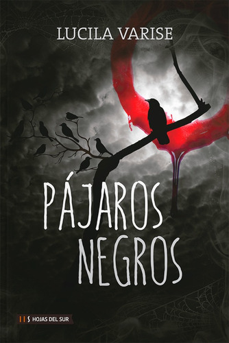 Pájaros Negros Lucila Varise