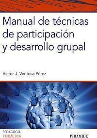 Manual De Técnicas De Participación Y Desarrollo Grupal - Ví