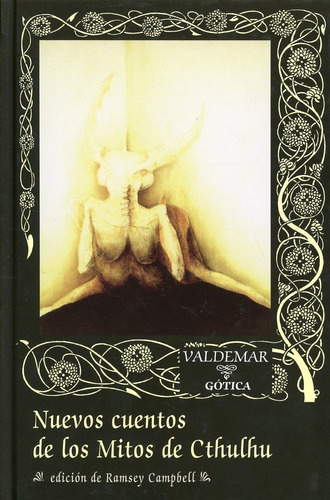 Nuevos Cuentos De Los Mitos De Cthulhu, De H.p. Lovecraft. Editorial Valdemar En Español