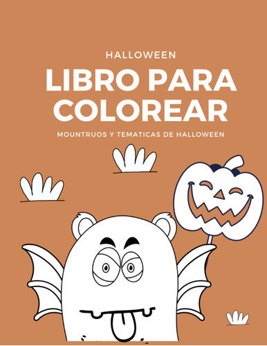 Libro Para Colorear: Monstruos Y Temáticas De Hallowee 61kkw