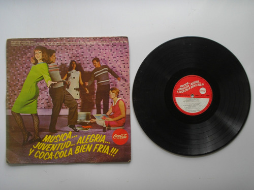 Lp Vinilo Musica Juventud Alegria Y Coca Cola Bien Fria 1970