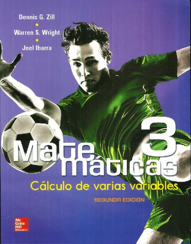 Libro Matemáticas 3 Cálculo De Varias Variables De Dennis G.