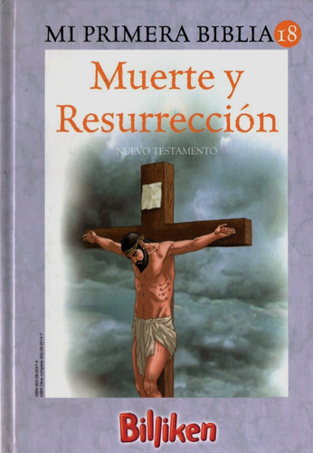 Mi 1° Biblia N°18. Muerte Y Resurrección. Colección Billiken