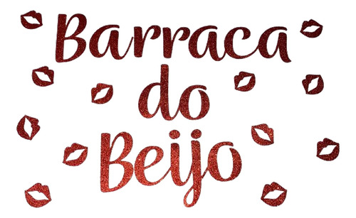 Escrita Barraca Do Beijo No Eva Com Glíter + Bocas - Beijos