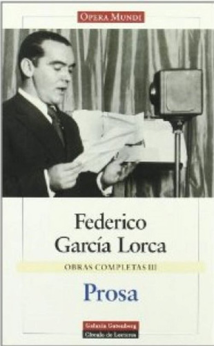 Prosa - Federico García Lorca / Galaxia Gutenberg + Sorpresa