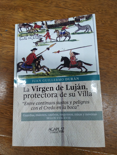 Libro La Virgen De Luján, Protectora De Su Villa