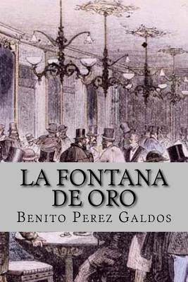 Libro La Fontana De Oro (clasic Edition) - Galdos, Benito...