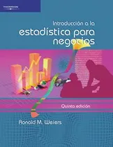 Comprar Libro Introduccion Estadistica Para Negocios De Weires Cenga