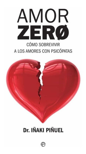 Amor Zero ( Iñaki Piñuel)