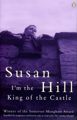 I'm The King Of The Castle - Hill Susan