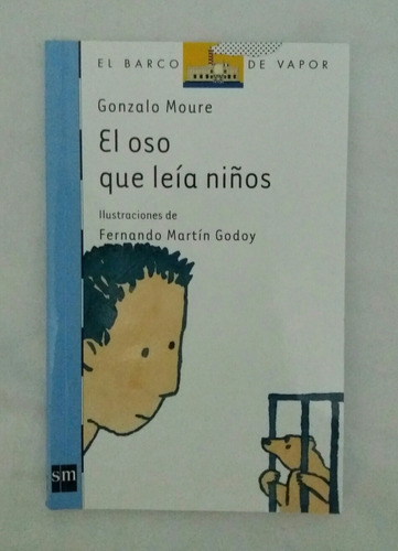 El Oso Que Leia Niños Gonzalo Moure Libro Original Oferta 