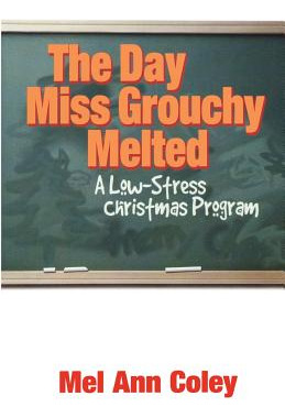 Libro The Day Miss Grouchy Melted: A Low-stress Christmas...