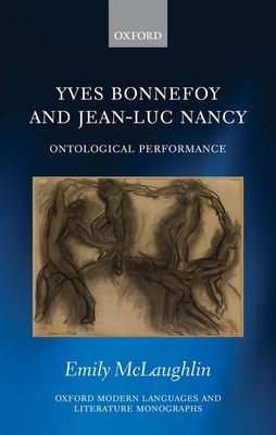 Libro Yves Bonnefoy And Jean-luc Nancy: Ontological Perfo...