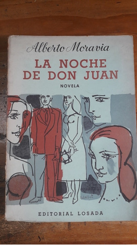 La Noche De Don Juan. Alberto Moravia. 1960. Losada
