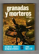 Comprar Ian Hogg - Granadas Y Morteros Editorial San Martín Armas 22