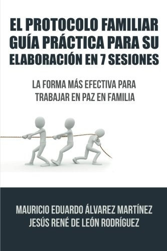 Libro : El Protocolo Familiar Guia Practica Para Su Elabo. 