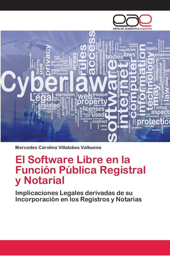 Libro: El Software Libre En La Función Pública Registral Y N