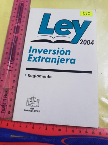 Ley Inversión Extranjera 2004 Reglamento (Usado)