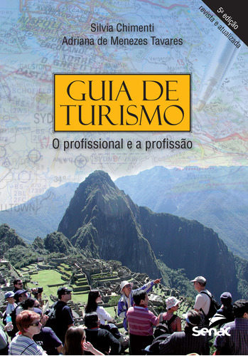 Libro Guia De Turismo O Profissional E A Profissao De Chimen