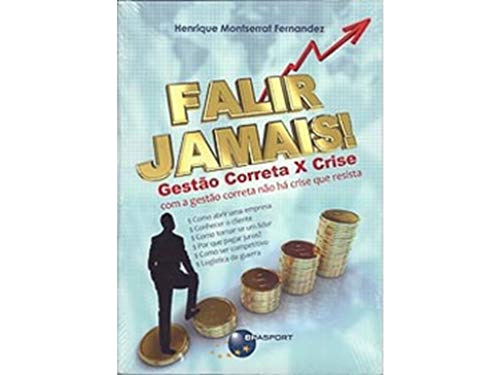 Libro Falir Jamais! Gestao Correta X Crise