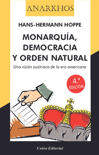 Libro Monarquia, Democracia Y Orden Natural - Hans-hermann