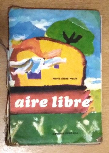 Libro De Lectura  2do Grado- Aire Libre M. Elena Walsh