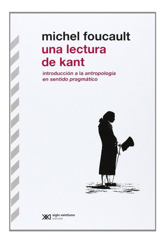 Libro: Una Lectura De Kant / Michel Foucault