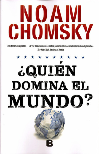 ¿quién Domina El Mundo? - Noam Chomsky