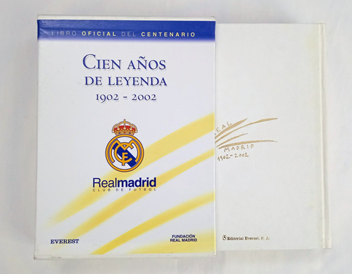 Real Madrid Cien Años De Leyenda 1902 - 2002