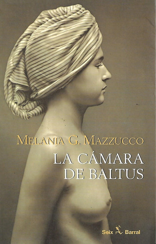 La Camara De Baltus Melanis G. Mazzucco