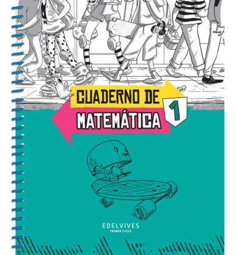 Cuaderno De Matematica 1 Edelvives Primer Ciclo