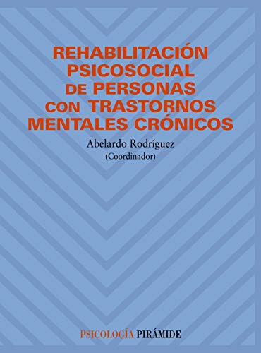 Rehabilitación Psicosocial De Personas Con Trastor, De Vvaa. Editorial Piramide, Tapa Blanda En Español, 9999