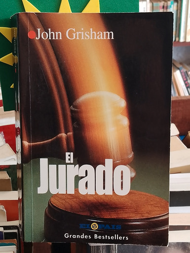 El Jurado. John Grisham.