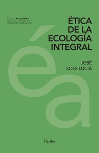 Libro Ética De La Ecología Integral