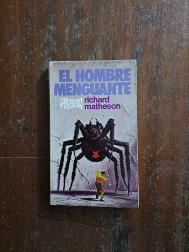 El Hombre Menguante - Richard Matheson - Bruguera