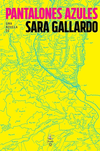 Pantalones Azules - Sara Gallardo
