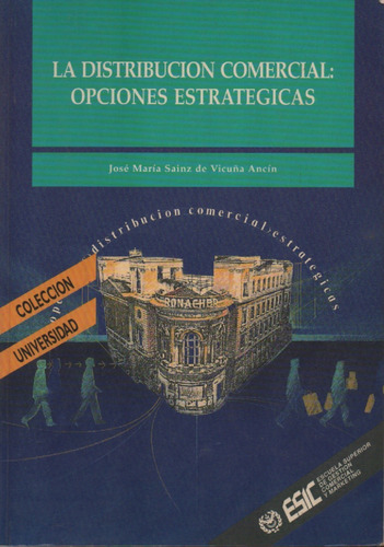 La Distribución Comercial: Opciones Estratégicas 