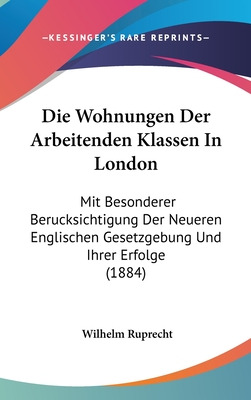 Libro Die Wohnungen Der Arbeitenden Klassen In London: Mi...