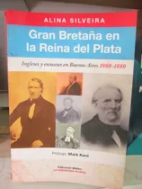 Comprar Gran Bretaña En La Reina Del Plata. Ingleses Y Escoceses En