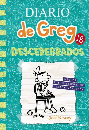 Diario De Greg 18 - Descerebrados - Jeff Kinney