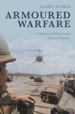 Libro Armoured Warfare : A Military, Political And Global...
