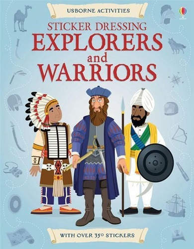 Sticker Dressing: Explorers And Warriors Kel Edicion, de REID,Struan & GILLESPIE,Lisa Jane. Editorial USBORNE PUBLISHING en inglés