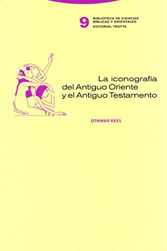 La Iconografia Del Antiguo Oriente Y El Antiguo Testamento