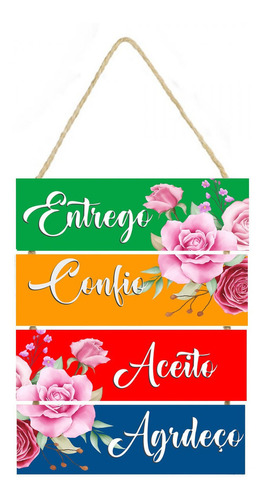 Placa Decorativa Entrego, Confio Aceito E Agradeço Pl089 Frases