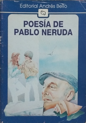 Poesía De Pablo Neruda / Ed. Andrés Bello / Usado  