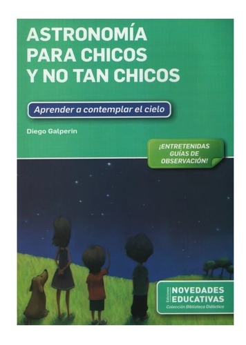 Astronomia Para Chicos Y No Tan Chicos Galperin Nuevo!