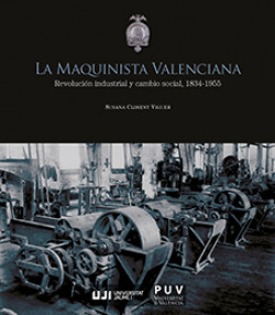 Libro La Maquinista Valenciana Revolución Industrial Y Cambi