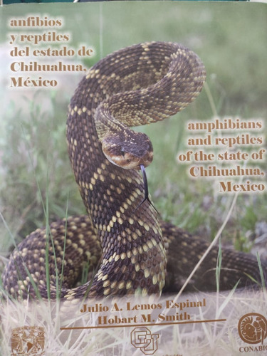 Anfibios Y Reptiles Del Estado De Chihuahua, México.