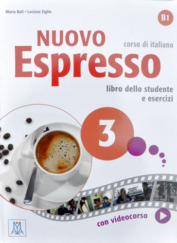 Nuovo Espresso 3. Libro + Dvd Rom. Alma Edizioni